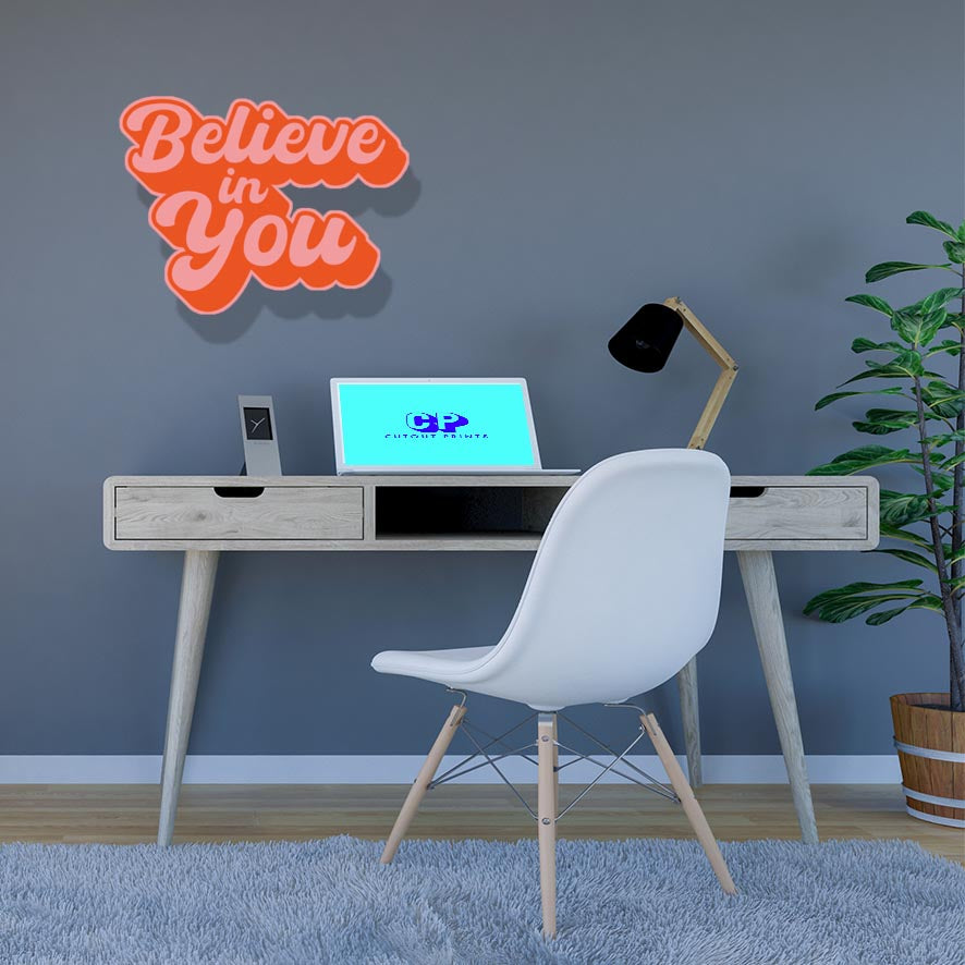Believe in You Typography
