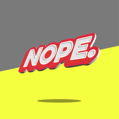 Nope 3d Typography