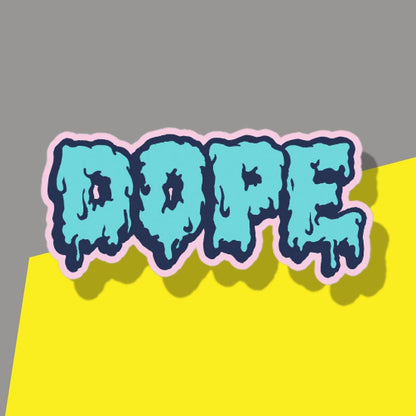 Melting Dope Type