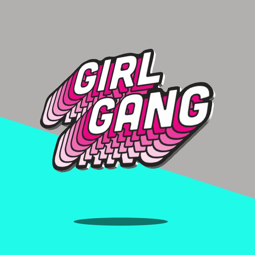 Girl Gang Typography